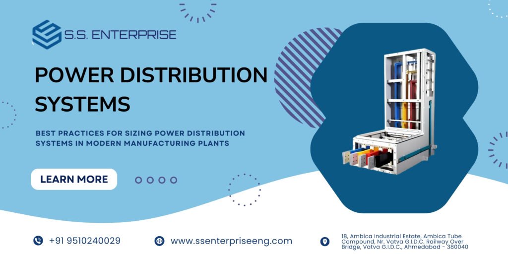 Best Practices for Sizing Power Distribution Systems in Modern Manufacturing Plants