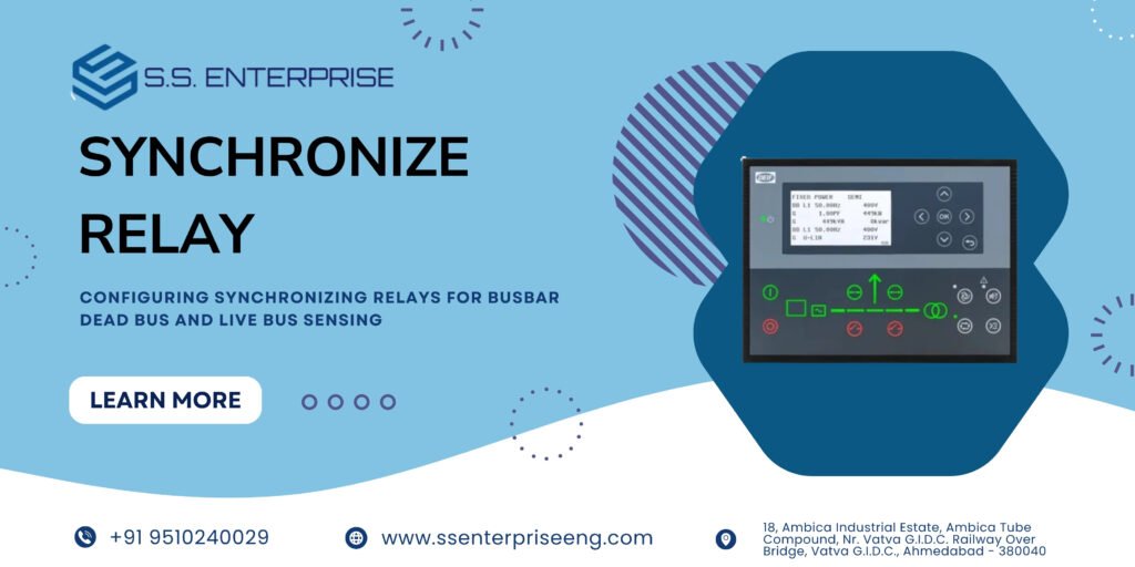 Configuring Synchronizing Relays for Busbar Dead Bus and Live Bus Sensing